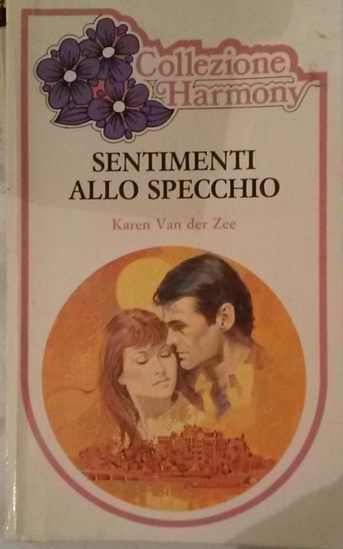 SENTIMENTI ALLO SPECCHIO,Karen Van der Zee,Harlequin Mondadori
