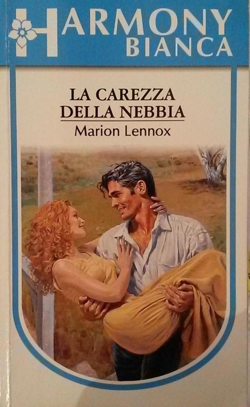 LA CAREZZA DELLA NEBBIA,Marion Lennox,Harlequin Mondadori
