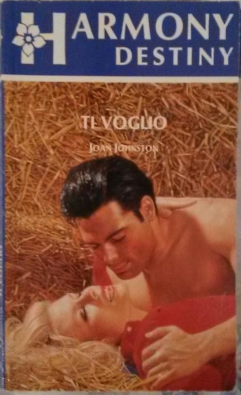 TI VOGLIO,Joan Johnston,Harlequin Mondadori