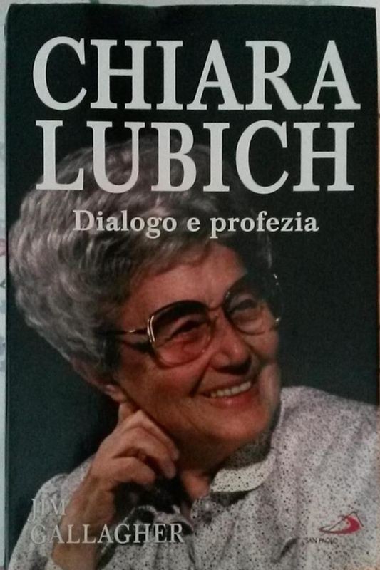 Dialogo e profezia,Chiara Lubich,San Paolo