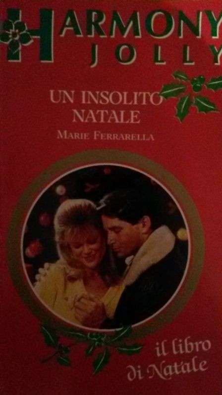UN INSOLITO NATALE,Marie Ferrarella,Harlequin Mondadori