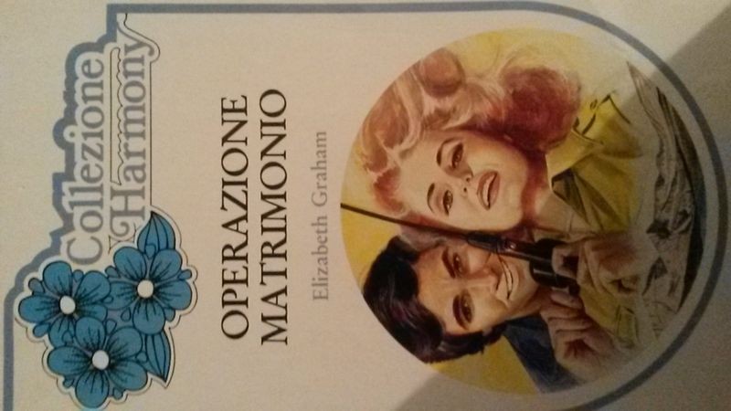 OPERAZIONE MATRIMONIO,Elizabeth Graham,Harlequin Mondadori