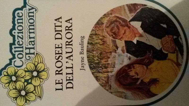 LE ROSEE DITA DELL'AURORA,Jayne Bauling,Harlequin Mondadori