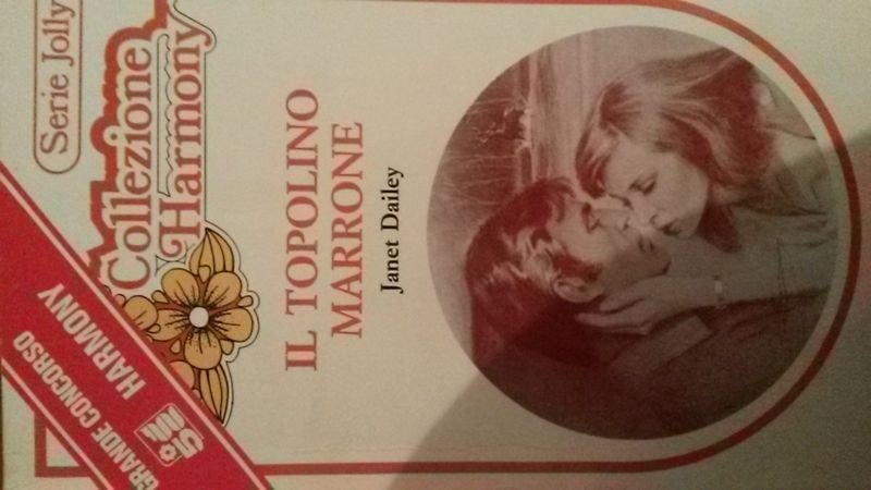 IL TOPOLINO MARRONE,Janet Dailey,Harlequin Mondadori