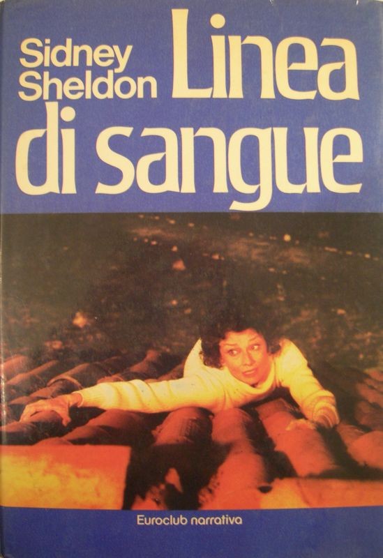 Linea di sangue,Sidney Sheldon,Edizione Club