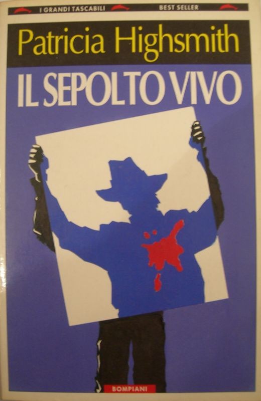 Il sepolto vivo,Patricia Highsmith,Bompiani