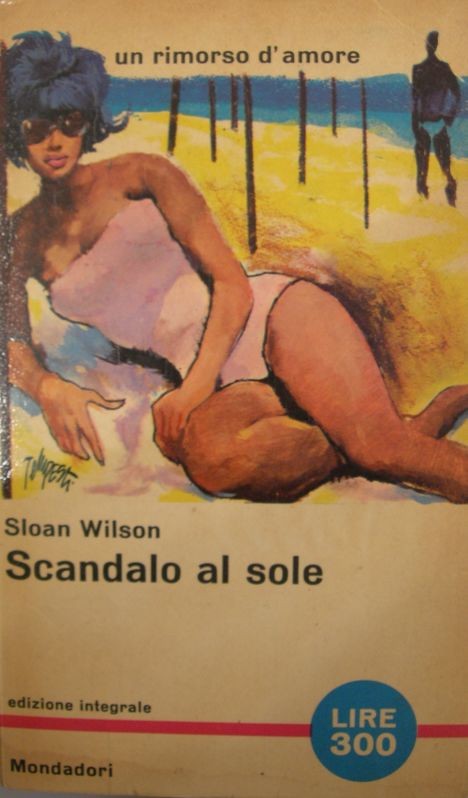 Scandalo al sole,Sloan Wilson,Mondadori
