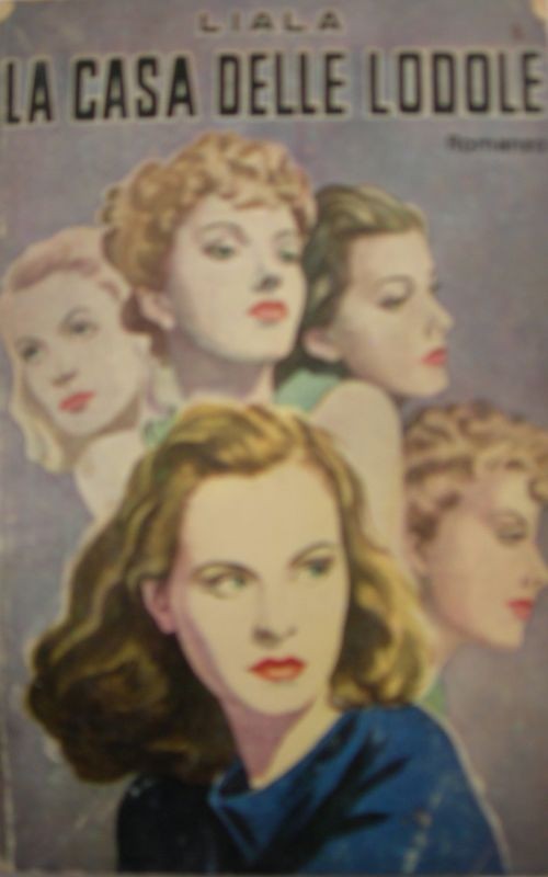 La casa delle lodole,Liala,Fabbri