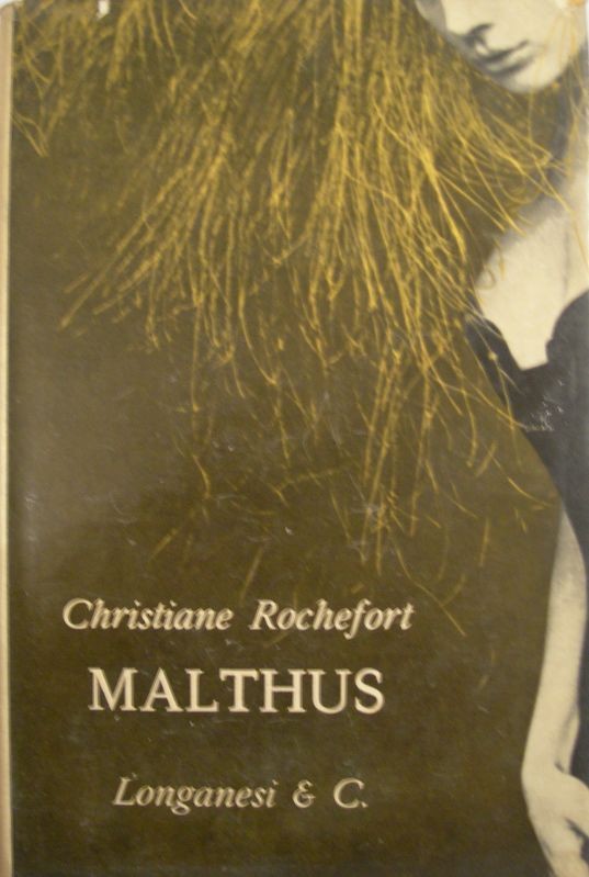 Malthus,Christiane Rochefort,Longanesi