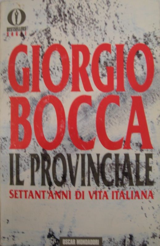 Il provinciale,Giorgio Bocca,Mondadori