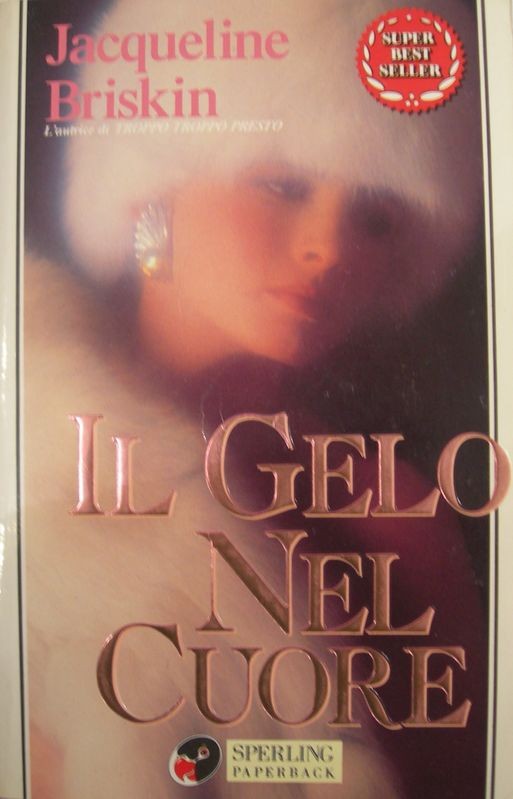 Il gelo nel cuore,Jacqueline Briskin,Sperling & Kupfer