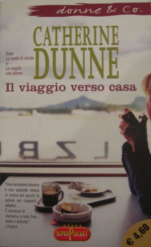Il viaggio verso casa,Catherine Dunne,SuperPocket