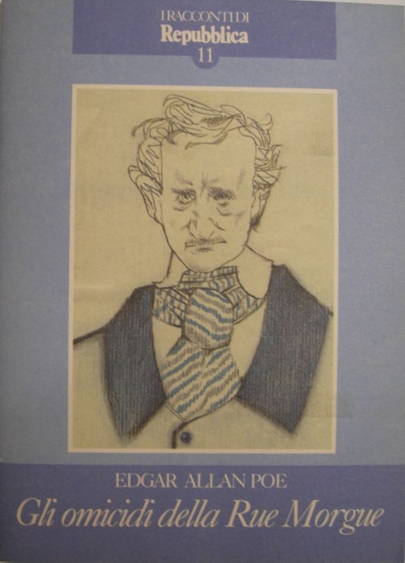 Gli omicidi della Rue Morgue,Edgar Allan Poe,Editoriale La Repubblica
