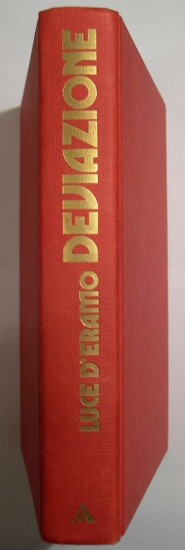 Deviazione,Luce D'Eramo,Mondadori