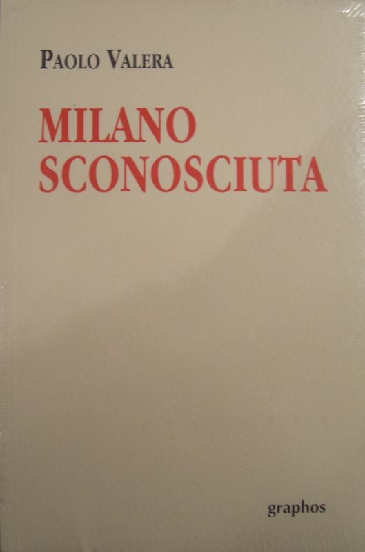 Milano sconosciuta,Paolo Valera,Graphos