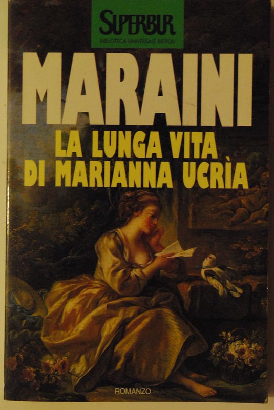 La lunga vita di Marianna Ucrìa,Dacia Maraini,Superbur