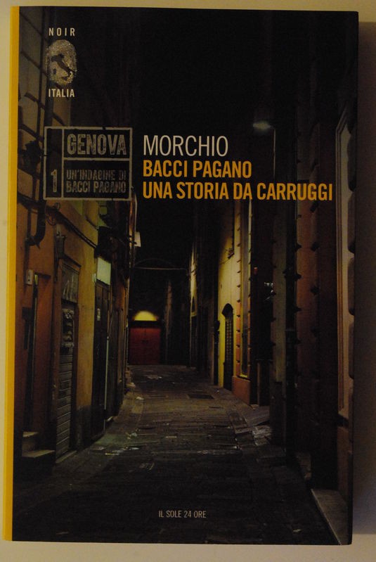 Una storia da Carruggi,Bacci Pagano,Il Sole 24 Ore