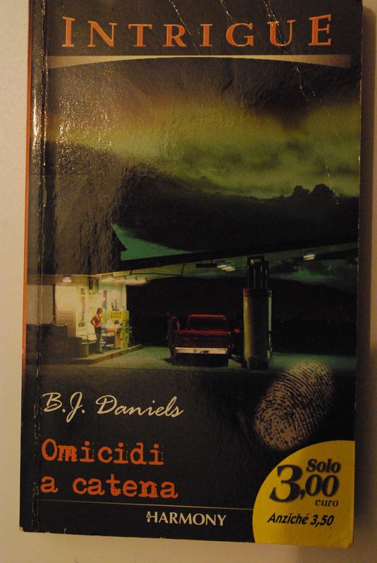 Omicidi a catena,B.J.Daniels,Harlequin Mondadori