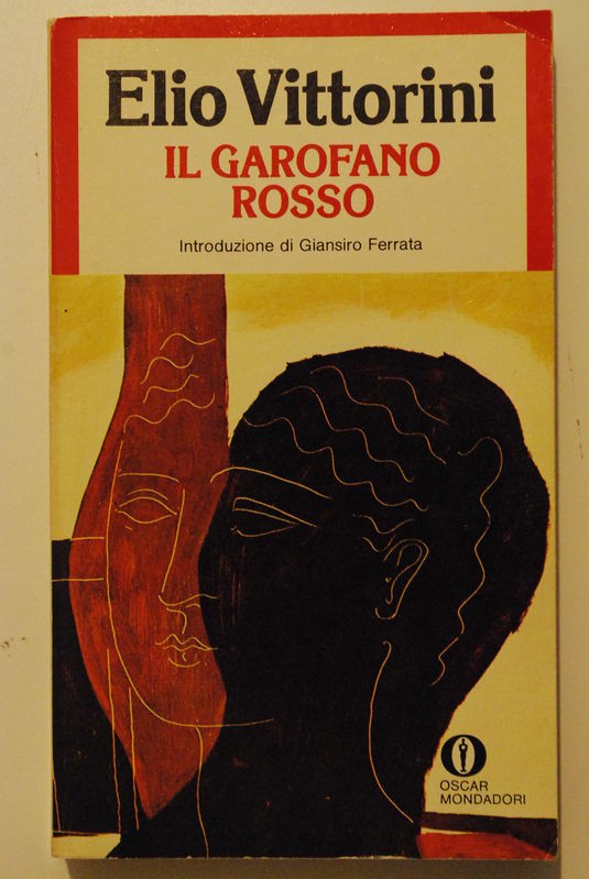 Il garofano rosso,Elio Vittorini,Mondadori