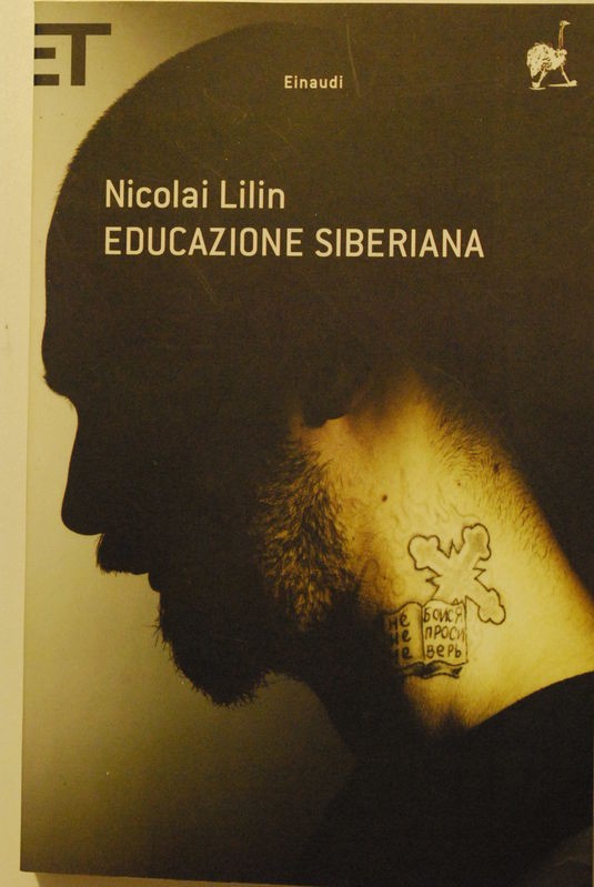Educazione Siberiana,Nicolai Lilin,Einaudi