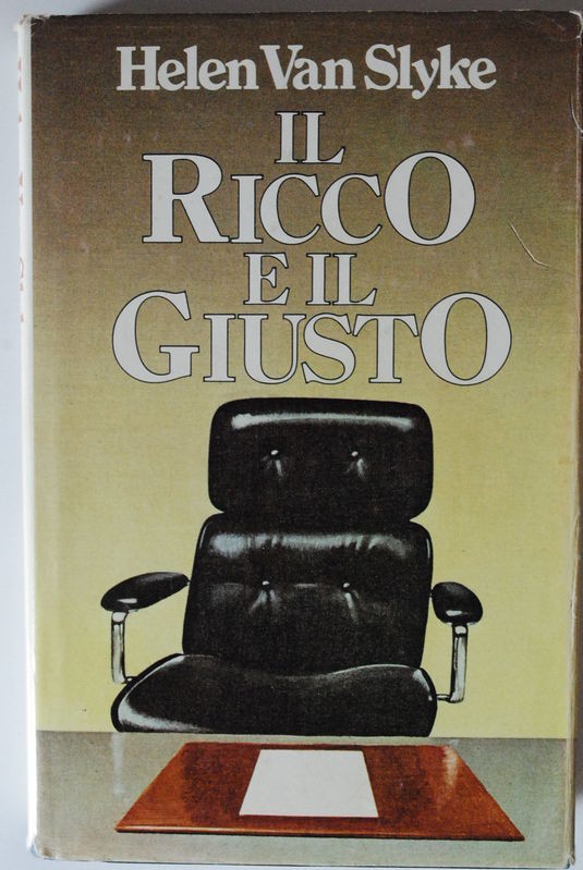 Il ricco e il giusto,Helen Van Slyke,Club degli Editori