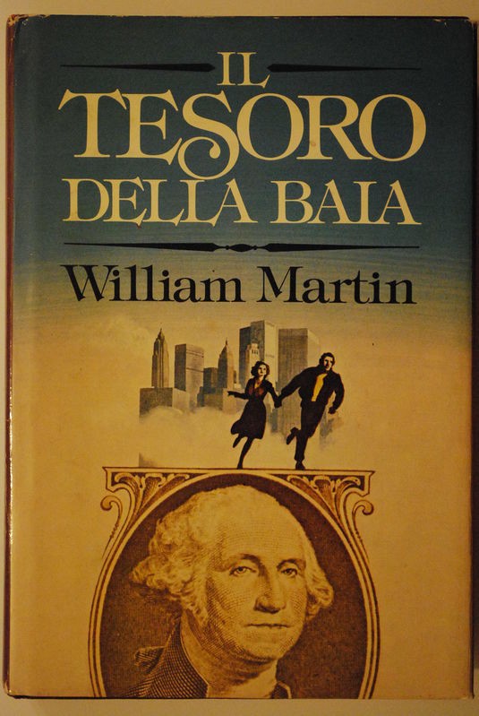 Il tesoro della baia,William Martin,Edizione club del libro