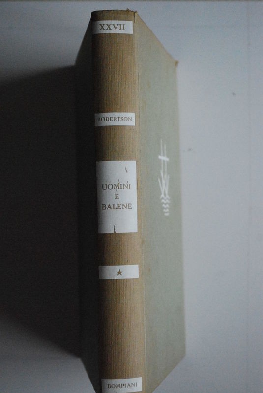 Uomini e balene,R.B.Robertson,Bompiani