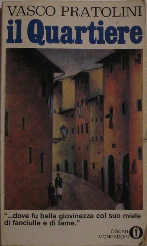 Il quartiere,Vasco Pratolini,Mondadori