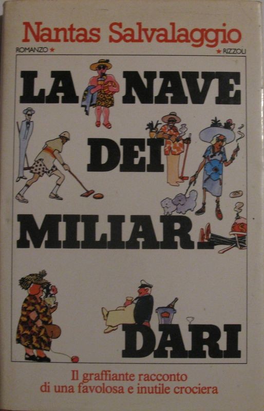 La nave dei miliardari,Nantas Salvalaggio,Rizzoli