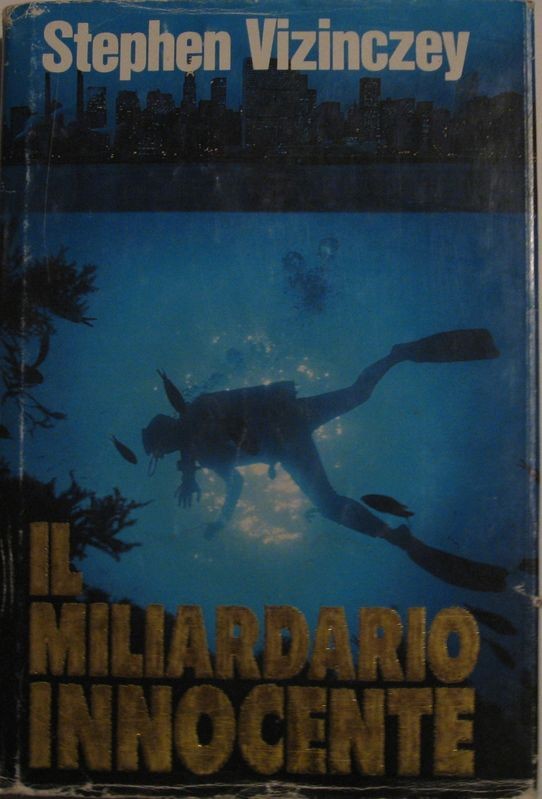 Il miliardario innocente,Stephen Vizinczey,Euroclub