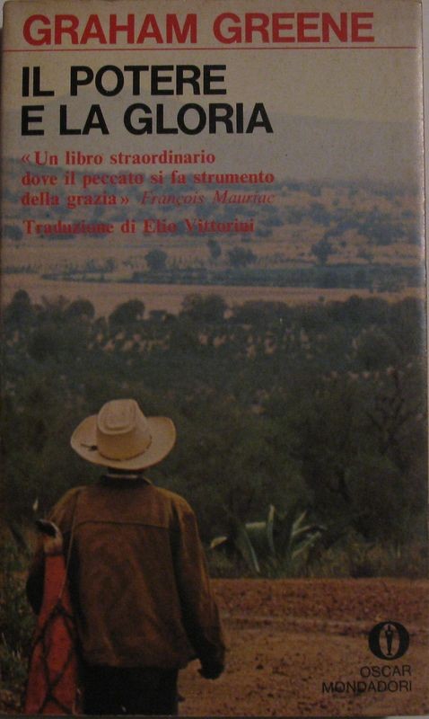 Il potere e la gloria,Graham Greene,Mondadori