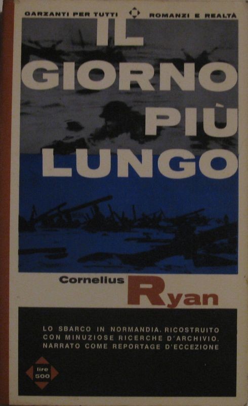 Il giorno più lungo,Cornelius Ryan,Garzanti
