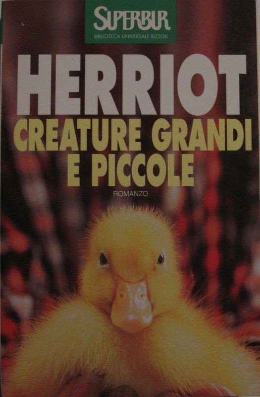 Creature grandi e piccole,James Herriot,Rizzoli