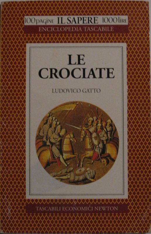 Le crociate,Ludovico Gatto,Newton