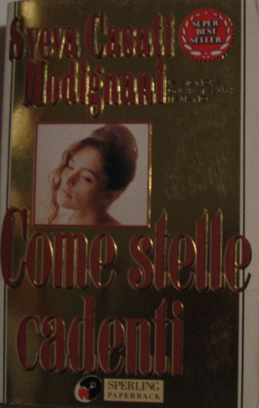 Come stelle cadenti,Sveva Casati Modignani,Sperling & Kupfer