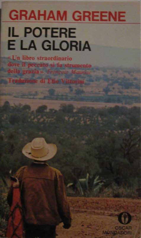 Il potente e la gloria,Graham Greene,Mondadori
