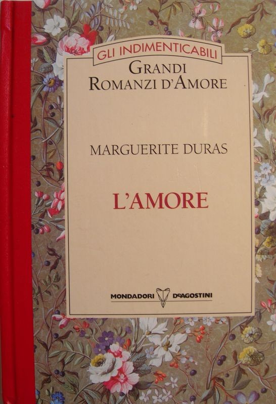L'amore,Marguerite Duras,Mondadori, De Agostini