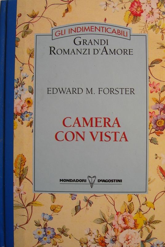 Camera con vista,Edward M. Forster,Mondadori, De Agostini