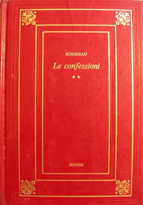 Le confessioni,Jean-Jacques Rousseau,Edipem