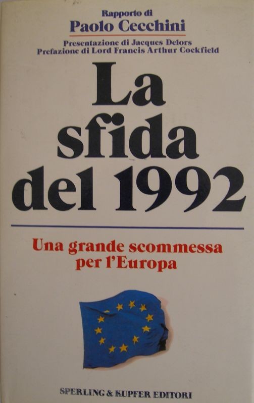 La sfida del 1992,Paolo Cecchini,Sperling & Kupfer