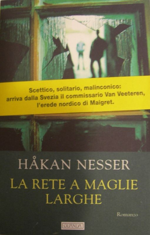 La rete a maglie larghe,Hakan Nesser,Ugo Guanda Editore S.p.A.