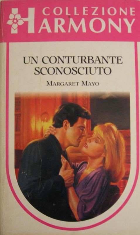 Un conturbante sconosciuto,Margaret Mayo,Harlequin Mondadori