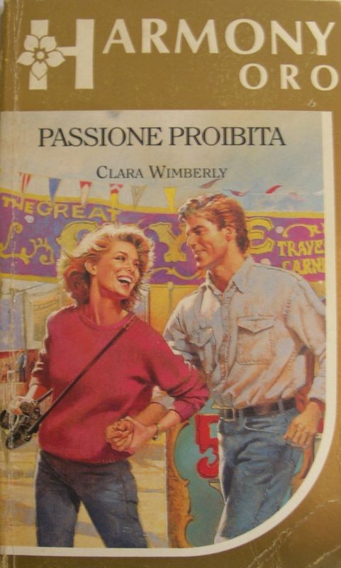 Passione Proibita,Clara Wimberly,Harlequin Mondadori