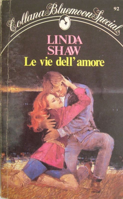 Le vie dell'amore,Linda Shaw,Armando Curcio Editore