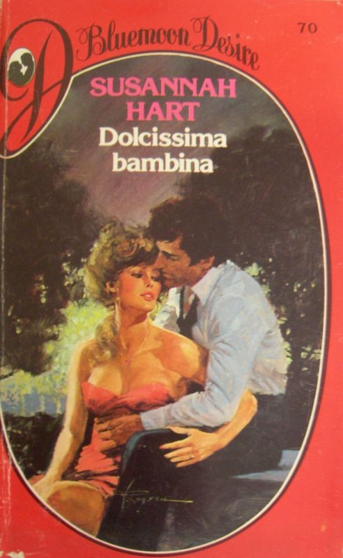 Dolcissima bambina,Susannah Hart,Armando Curcio Editore