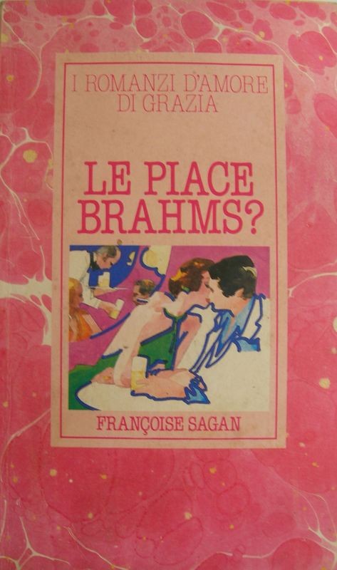 Le piace Brahms?,Francoise Sagan,Bompiani