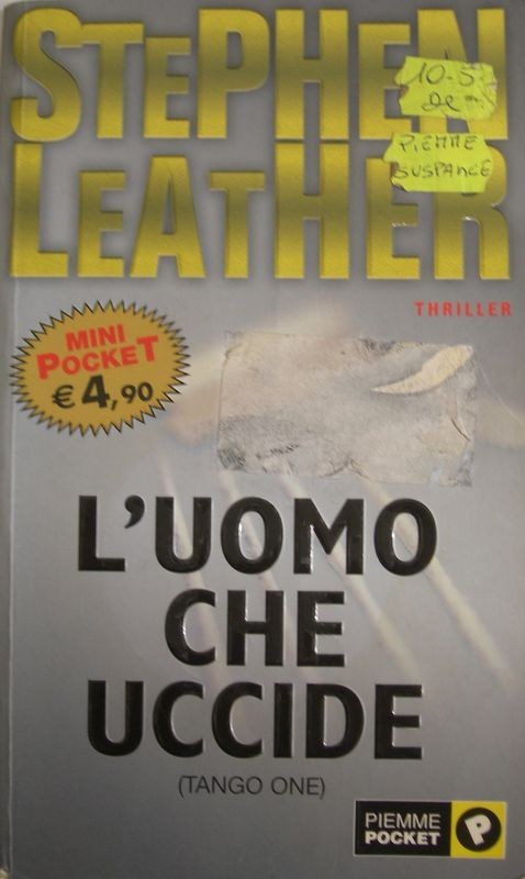 L'uomo che uccide,Stephen Leather,Piemme