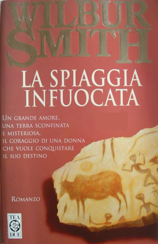 La spiaggia infuocata,Wilbur Smith,TEADUE