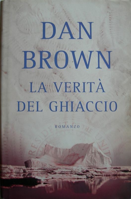 La verità del ghiaccio,Dan Brown,Mondolibri