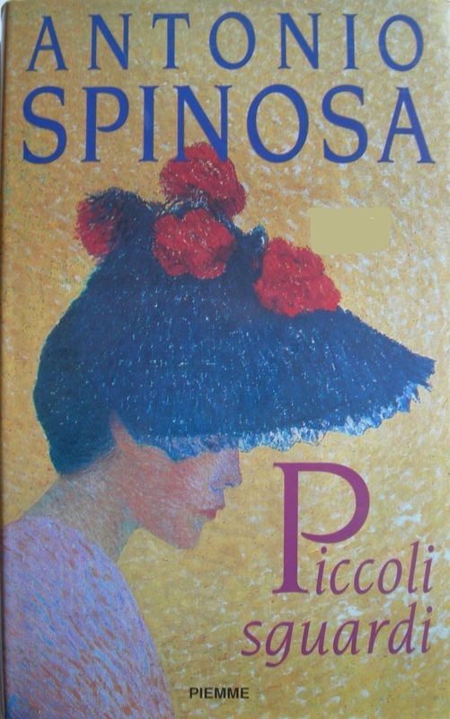 Piccoli sguardi,Antonio Spinosa,Piemme